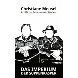 Das Imperium der Suppenkasper