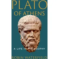 Oxford University Press Plato of Athens: A Life in