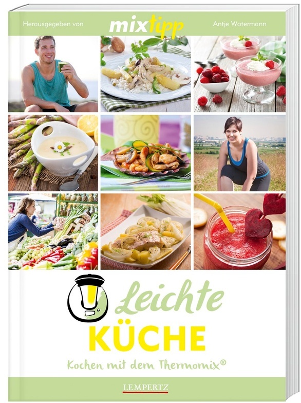 Mixtipp: Leichte Küche, Kartoniert (TB)