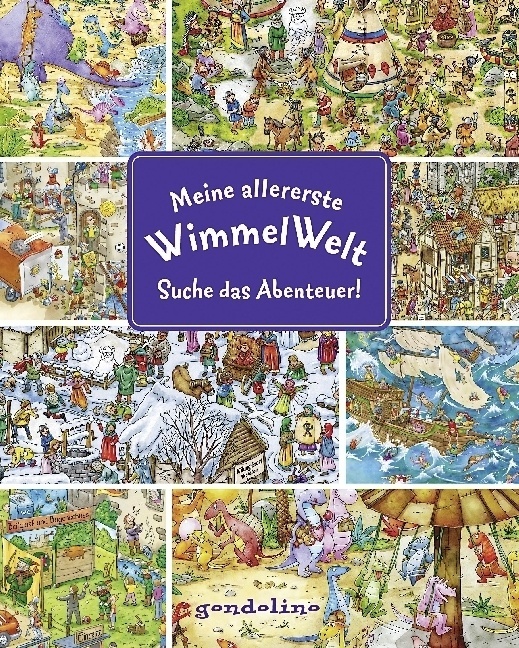 Mein Allererstes Wimmelpuzzlebuch / Meine Allererste Wimmelwelt - Suche Das Abenteuer!  Gebunden