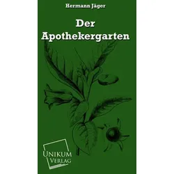 Jäger, H: Apothekergarten