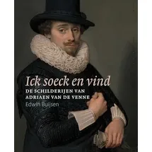 Waanders Uitgevers Ick soeck en vind – De schilderijen van Adriaen van de Venne