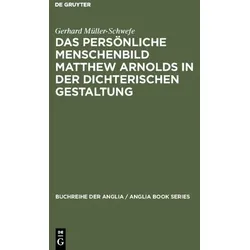 Das persönliche Menschenbild Matthew Arnolds in der dichterischen Gestaltung