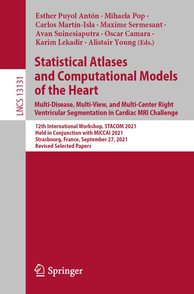Statistical Atlases And Computational Models Of The Heart. Multi-Disease  Multi-View  And Multi-Center Right Ventricular Segmentation In Cardiac Mri C