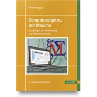 Hanser Fachbuchverlag Computeralgebra mit Maxima