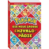 Panini Pokémon: Die neue große Enzyklopädie: Entdecke über 1.000 Pokémon!