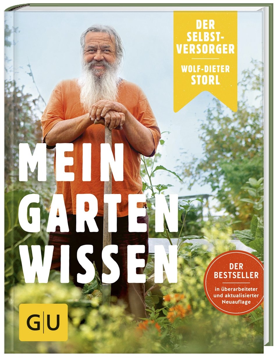 Der Selbstversorger: Mein Gartenwissen - Wolf-Dieter Storl  Gebunden