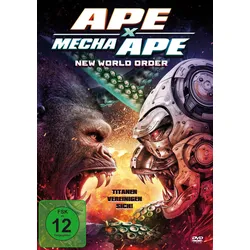 Ape X Mecha Ape - New World Order