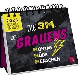 Groh Mini-Wochenkalender 2026: Die 3 M des Grauens: Montag. Müde. Menschen.