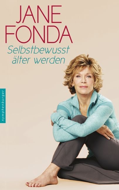 Selbstbewusst Älter Werden - Jane Fonda  Gebunden