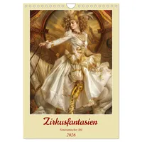 Calvendo Zirkusfantasien - Venezianischer Stil (Wandkalender 2026 DIN A4
