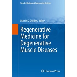 Regenerative Medicine for Degenerative Muscle Diseases als eBook Download von