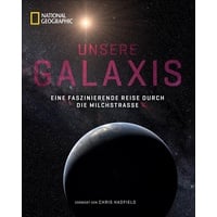 National geographic buchverlag / national geographic deutschland Unsere Galaxis