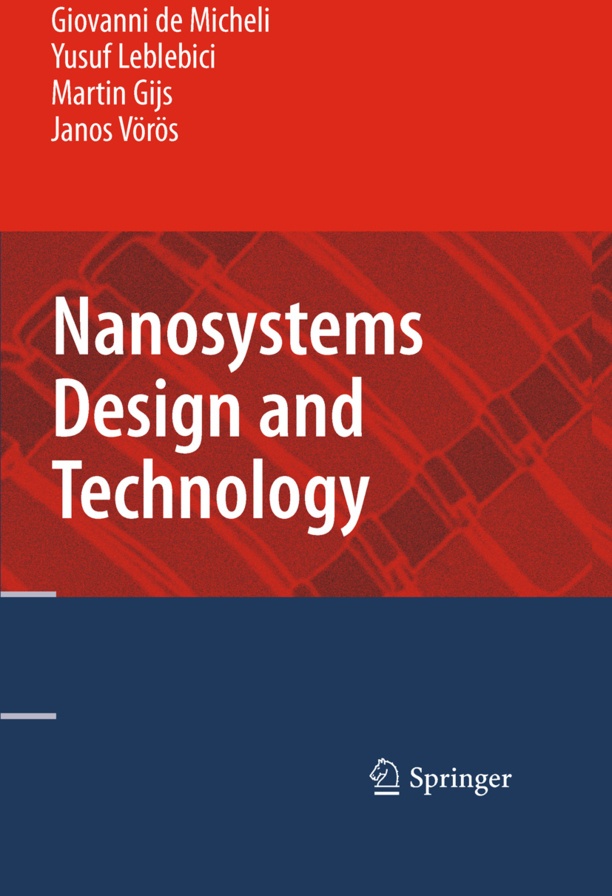 Nanosystems Design And Technology - Giovanni DeMicheli  Yusuf Leblebici  Martin Gijs  Janos Vörös  Kartoniert (TB)