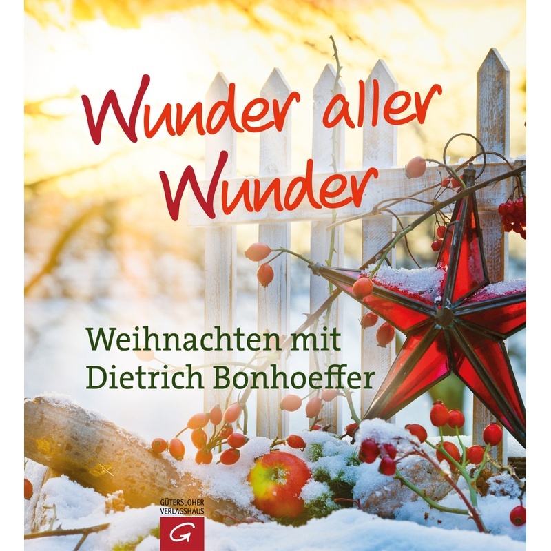 Wunder Aller Wunder - Dietrich Bonhoeffer, Gebunden