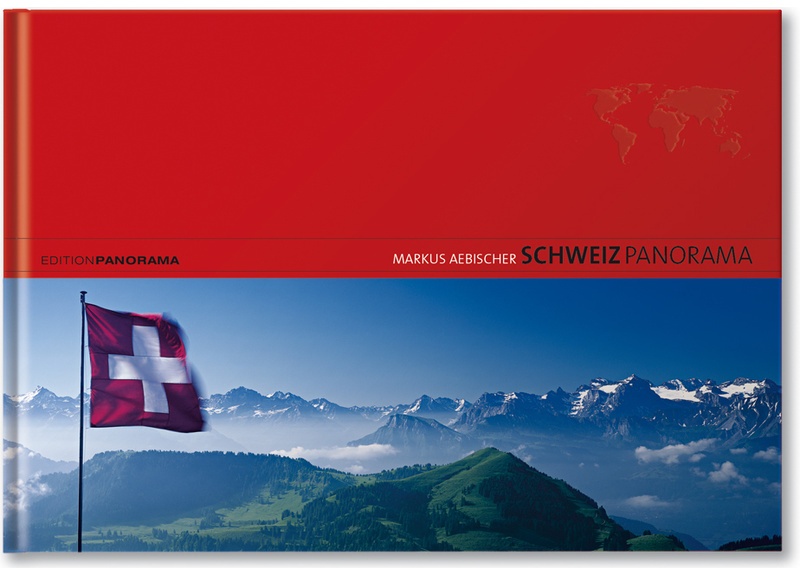 Schweiz Panorama - Markus Aebischer, Gebunden