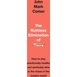 Hodder & Stoughton The Ruthless Elimination of Hurry