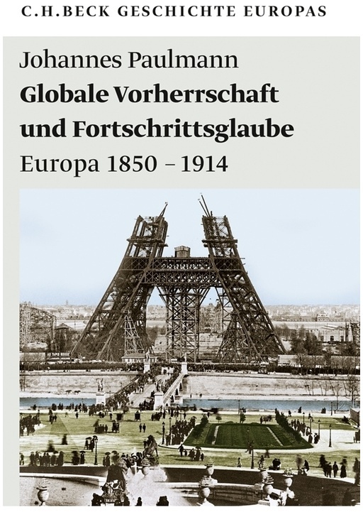 Globale Vorherrschaft Und Fortschrittsglaube - Johannes Paulmann, Taschenbuch