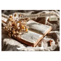 Calvendo Christlicher Kalender mit Bibelzitaten und spirituellen Bildern (Wandkalender