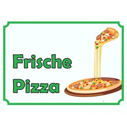 Frische Pizza Schild A2 (420x594mm)
