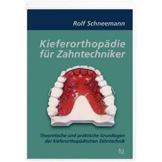 Kieferorthopädie für Zahntechniker