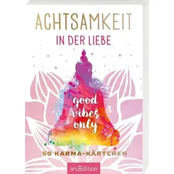 ARSEDITION 133632 Achtsamkeit in der Liebe