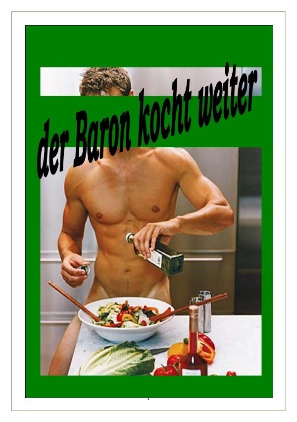 Der Baron Kocht Weiter - Baron Chris Brodmann  Kartoniert (TB)