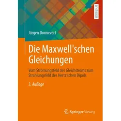 Die Maxwell'schen Gleichungen