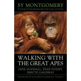 Chelsea Green Publishing Walking with the Great Apes: Jane Goodall, Dian Fossey, Biruté Galdikas