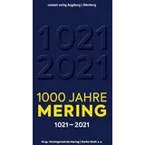 context verlag Augsburg 1000 Jahre Mering: 1021–2021