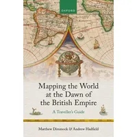 Oxford University Press Mapping the World at the Dawn