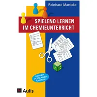 Aulis Verlag Kopiervorlagen Chemie / Spielend lernen im Chemieunterricht: