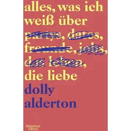 Kiepenheuer & Witsch GmbH Alles, was ich weiß über die Liebe