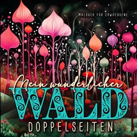 epubli Mein wunderlicher Wald Malbuch für Erwachsene Doppelseiten