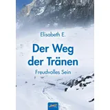 Spirit Rainbow Verlag Der Weg der Tränen