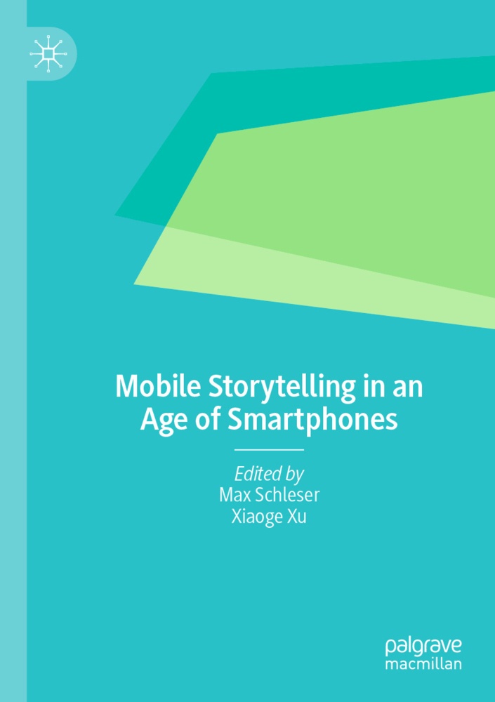 Mobile Storytelling In An Age Of Smartphones  Kartoniert (TB)