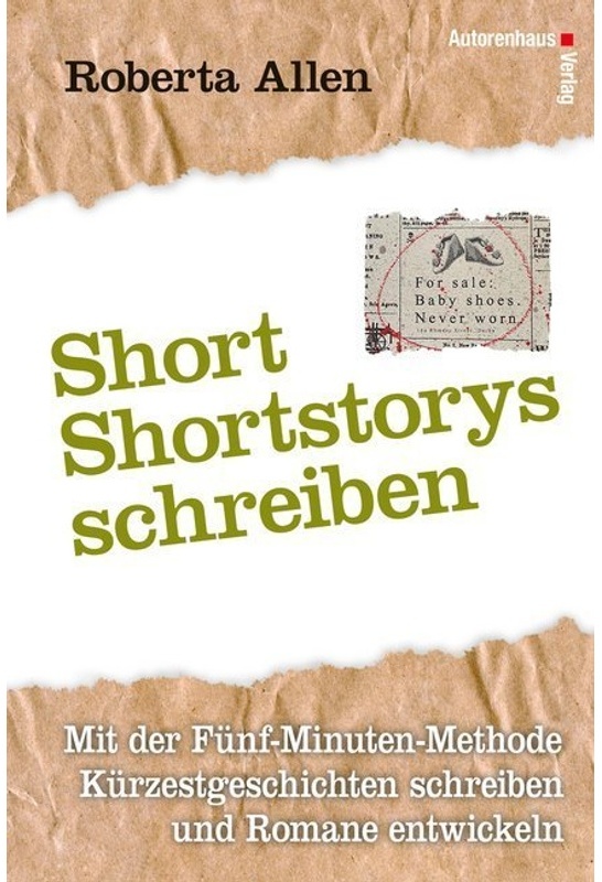 Short Short-Storys Schreiben - Kürzestgeschichten Schreiben - Roberta Allen, Gebunden