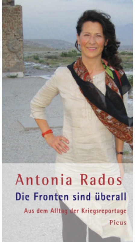 Die Fronten Sind Überall - Antonia Rados, Gebunden