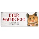 trendaffe Metallschild mit Hamster Motiv und Spruch: Betreten auf eigene Gefahr - Hier wache ich!