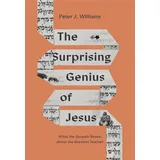 Crossway Books The Surprising Genius of Jesus