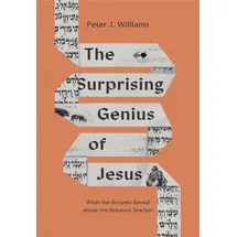 Crossway Books The Surprising Genius of Jesus