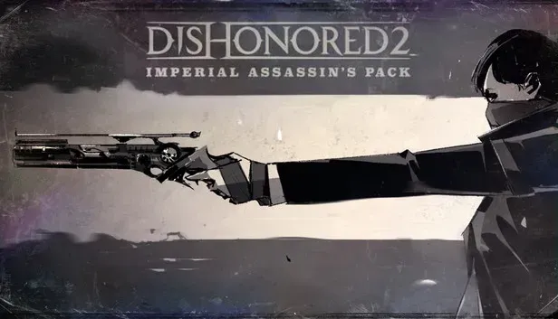 Dishonored 2 - Imperial Assassins