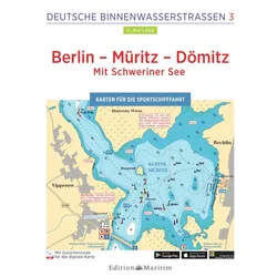 Deutsche Binnenwasserstraßen 3: Berlin - Müritz - Dömitz