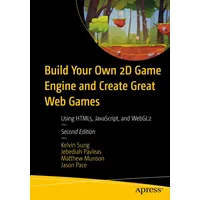 Apress Build Your Own 2D Game Engine and Create