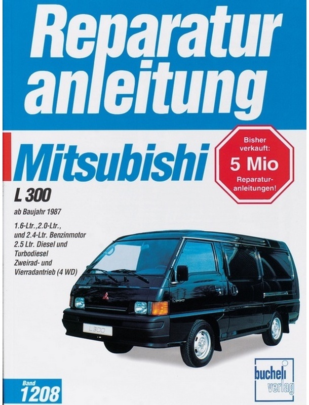 Mitsubishi L 300 (Ab Baujahr 1987), Gebunden