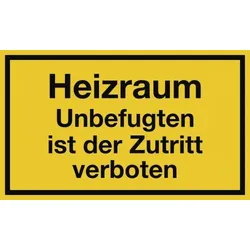 Heizraum Unbefugten ist der Zutritt verboten, Folie, 250x150 mm