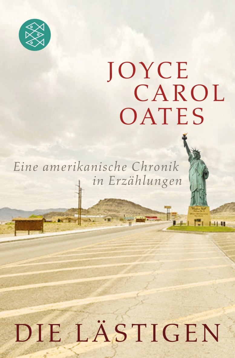 Die Lästigen - Joyce Carol Oates  Taschenbuch