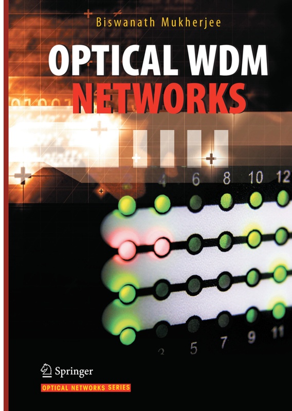 Optical Networks / Optical Wdm Networks - Biswanath Mukherjee, Kartoniert (TB)