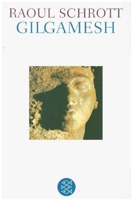 Gilgamesh - Raoul Schrott  Taschenbuch