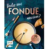 Voulez-vous FONDUE avec moi?